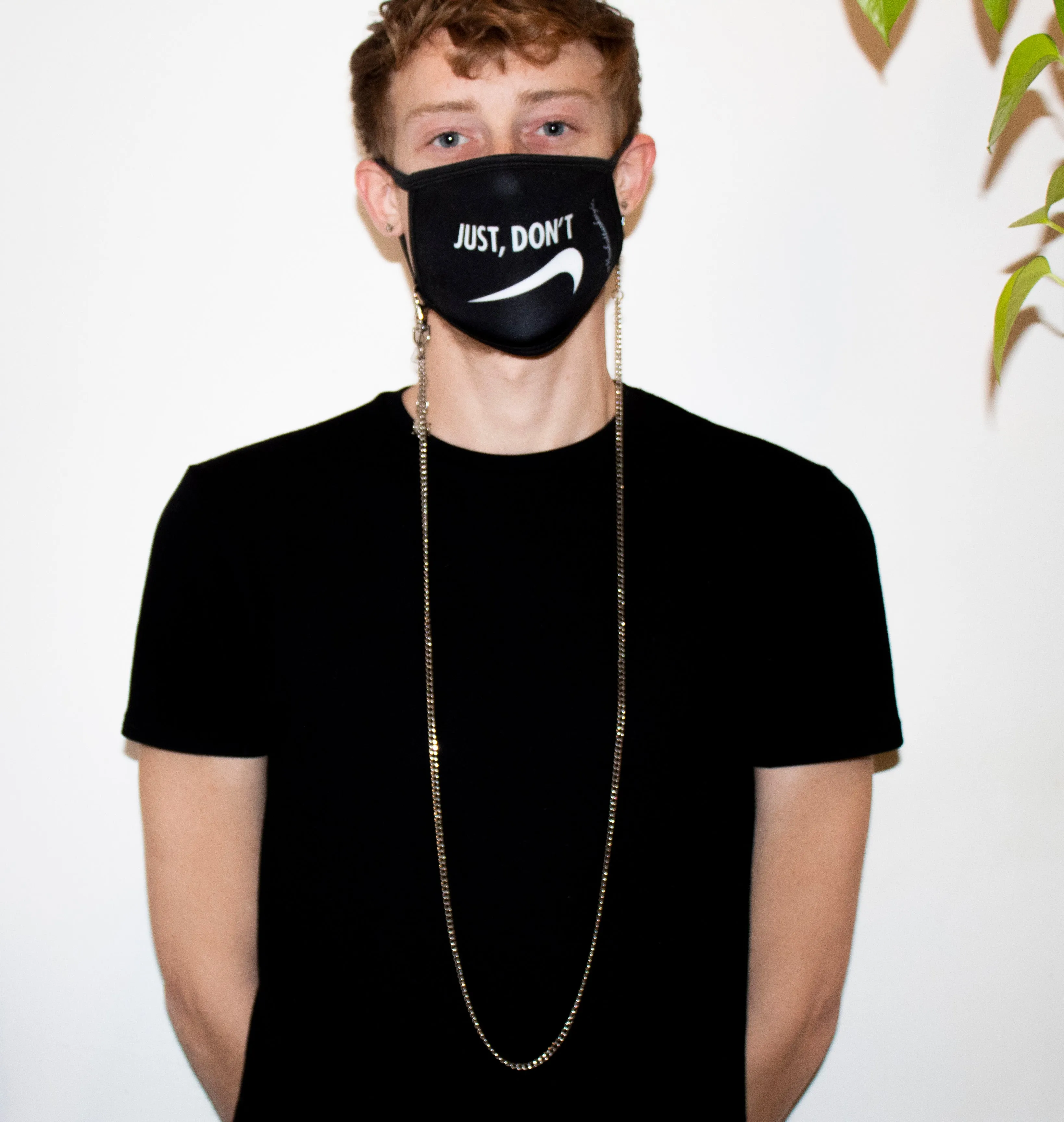Just, Dont Face Mask